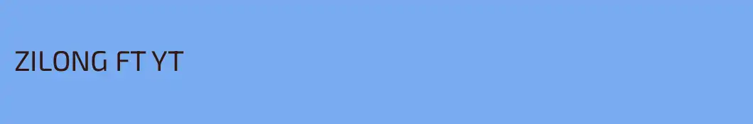 ZILONG FT YT